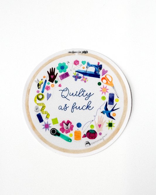 Quilty AF Sticker